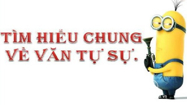 Tìm hiểu chung về văn tự sự