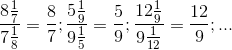 tbl_8{1 over 7 over {7{1 over 8} = {8 over 7};tbl_5{1 over 9 over {9{1 over 5} = {5 over 9};tbl_12{1 over 9 over {9{1 over {12}} = {{12} over 9};...