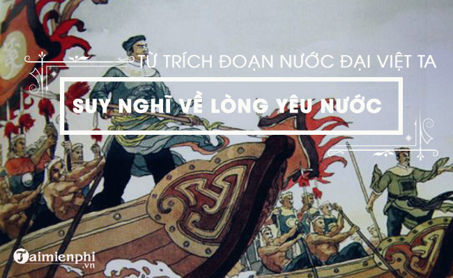 suy nghi ve tinh yeu nuoc trong doan trich nuoc dai viet ta