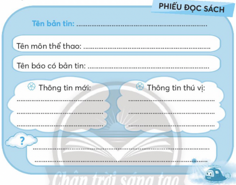 Viết vào phiếu đọc sách những thông tin chính sau khi đọc một bản tin thể thao