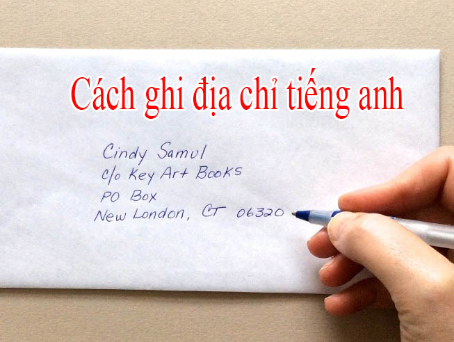 Cách ghi địa chỉ tiếng anh