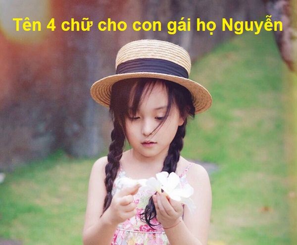 dat-ten-4-chu-cho-con-gai-ho-nguyen-02 Hướng dẫn cách đặt tên 4 chữ cho con gái họ Nguyễn