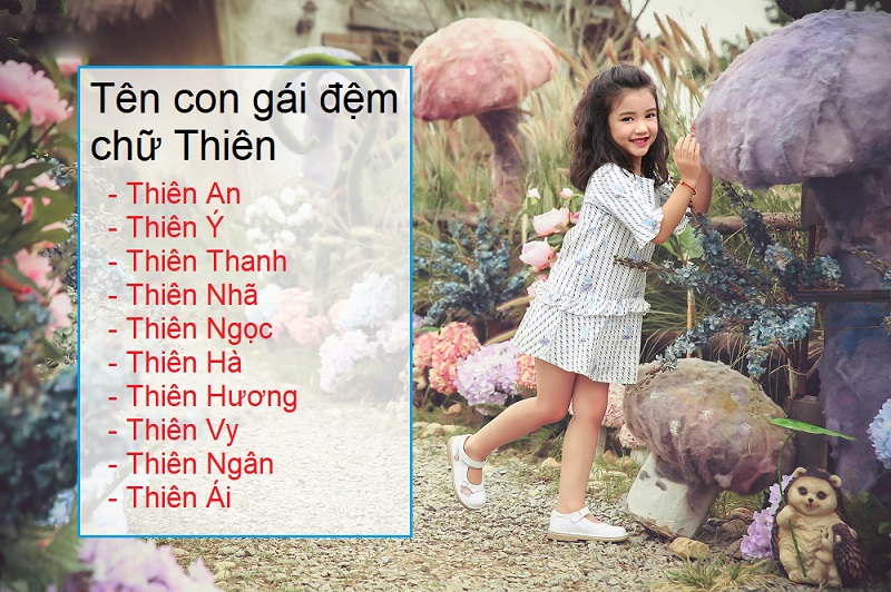 dat-ten-con-gai-co-chu-dem-la-thien-01 Đặt tên con gái có đệm là Thiên, đặt tên con gái lót chữ Thiên