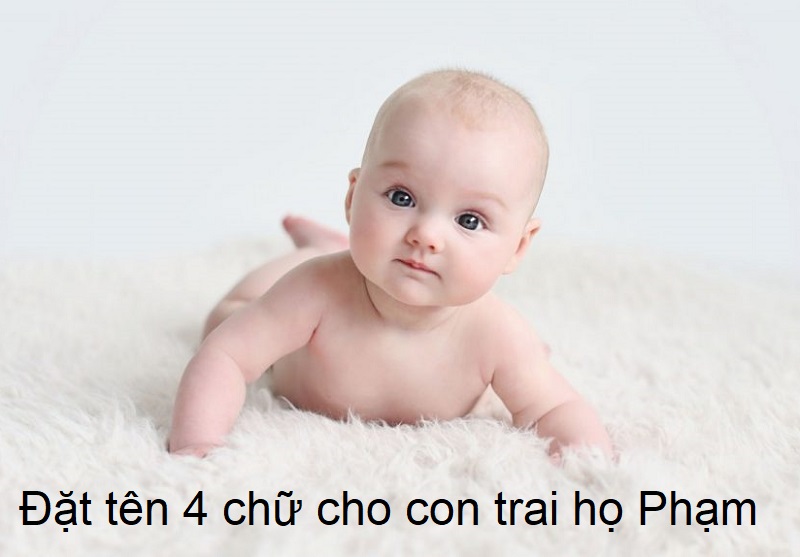 dat-ten-con-trai-ho-pham-4-chu-01 Đặt tên 4 chữ cho con trai họ Phạm