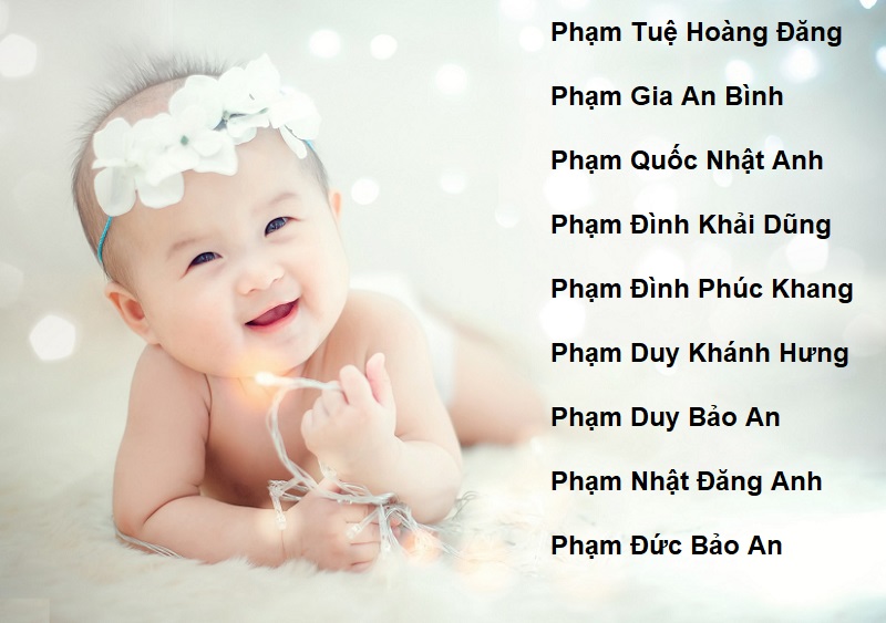 dat-ten-con-trai-ho-pham-4-chu-03 Tên con trai họ Phạm 4 chữ bình an, tài lộc