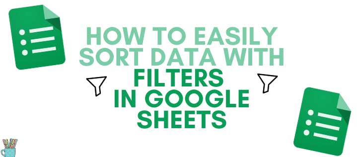 google-sheets-filter Cách filter trong Google Sheets