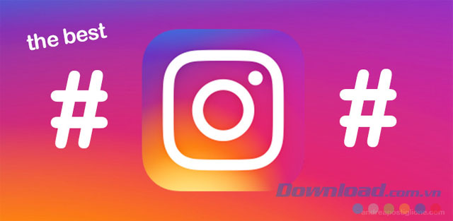 Top hashtag phổ biến trên Instagram