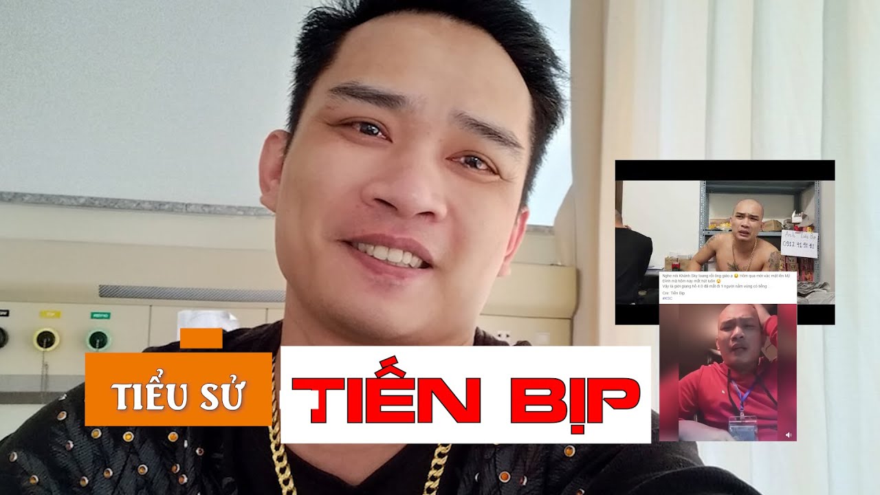 Tiểu sử Tiến Bịp