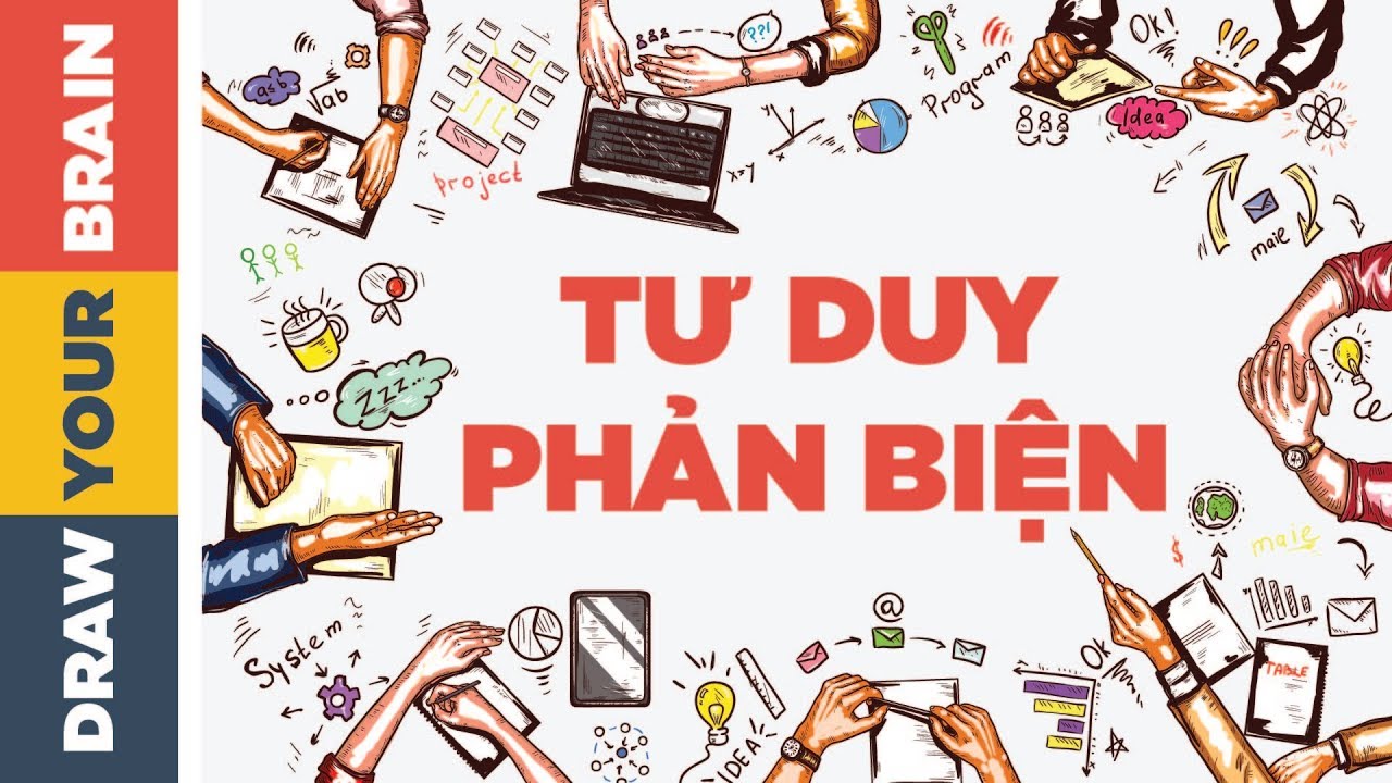 Những thông tin liên quan về tư duy phản biện