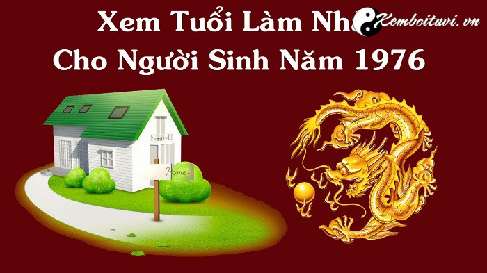 nam-1976-la-nam-con-gi-sinh-nam-1976-la-menh-gi-tuoi-gi