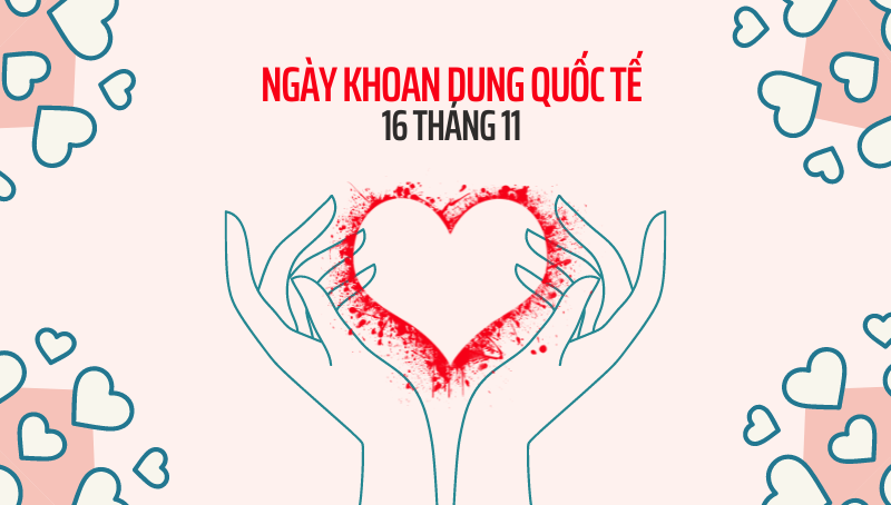Ý nghĩa và lịch sử Ngày Khoan dung Quốc tế 16 tháng 11