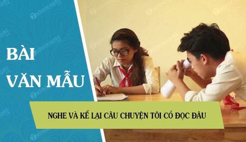 nghe va ke lai cau chuyen toi co doc dau