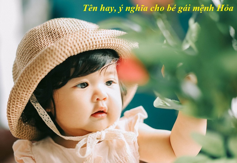 Tên hay cho con mệnh Hỏa ý nghĩa, hợp phong thủy