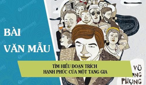 tim hieu doan trich hanh phuc cua mot tang gia