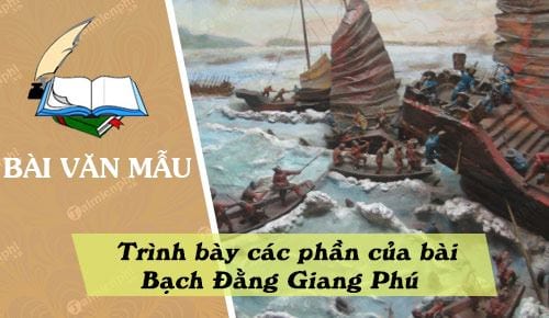 trinh bay cac phan cua bai bach dang giang phu