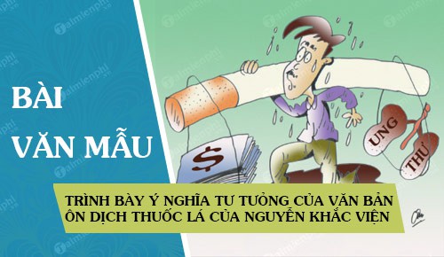 trinh bay y nghia tu tuong cua van ban on dich thuoc la cua nguyen khac vien