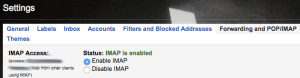Trong Forwarding and POP/IMAP, đảm bảo đã chọn Enable IMAP