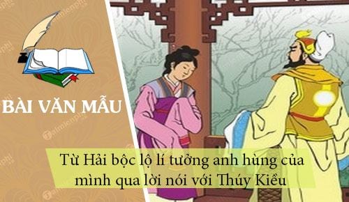 tu hai boc lo li tuong anh hung cua minh qua loi noi voi thuy kieu nhu the nao