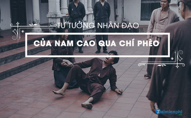 tu tuong nhan dao trong truyen ngan chi pheo cua nam cao