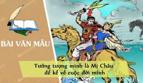 tuong tuong minh la mi chau de ke ve cuoc doi minh