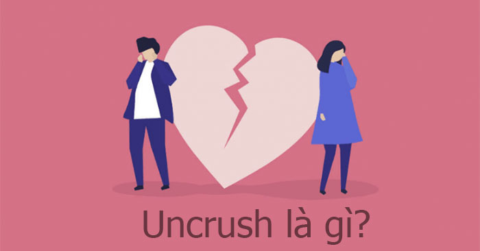 Uncrush là gì?