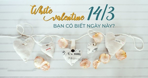 Ý nghĩa ngày Valentine Trắng