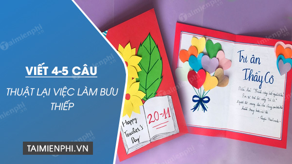 viet 4 5 cau thuat lai viec lam buu thiep