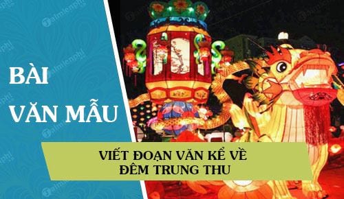 viet doan van ke ve dem trung thu