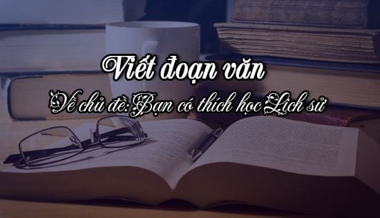 viet doan van ve chu de ban co thich hoc lich su