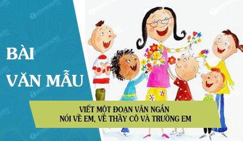 viet mot doan van ngan noi ve em ve thay co va truong em