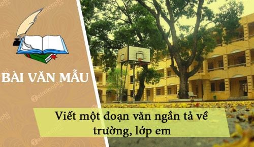 viet mot doan van ngan ta ve truong lop em