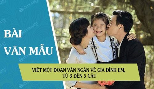 viet mot doan van ngan ve gia dinh em tu 3 den 5 cau