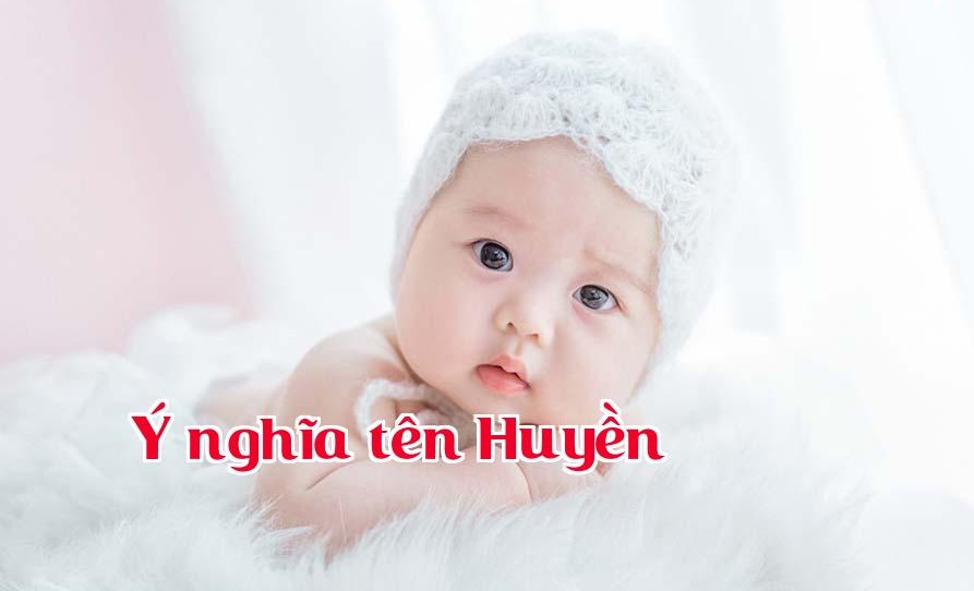 Ý nghĩa chữ ký tên Huyền