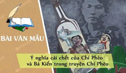 y nghia cai chet cua chi pheo va ba kien trong truyen chi pheo