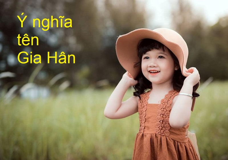 Ý nghĩa tên Gia Hân, con gái tên Gia Hân có vận mệnh thế nào?