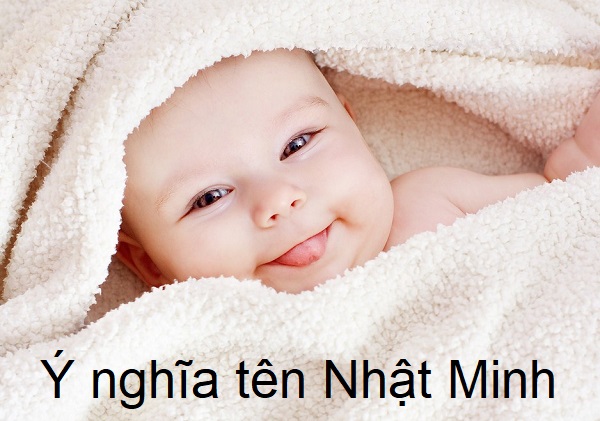 Ý nghĩa tên Nhật Minh, tên con trai Nhật Minh, tên con gái Nhật Min